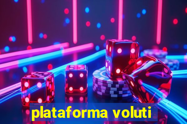 plataforma voluti